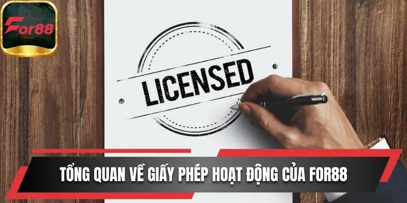 Giới thiệu giấy phép hoạt động của For88